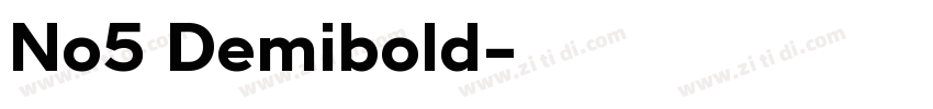 No5 Demibold字体转换